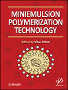 Miniemulsion Polymerization Technology (eBook): Wiley-Scrivener Series, Book 25